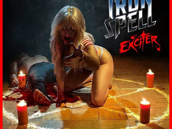 Iron Spell estrena single promocional: escucha “Exciter”