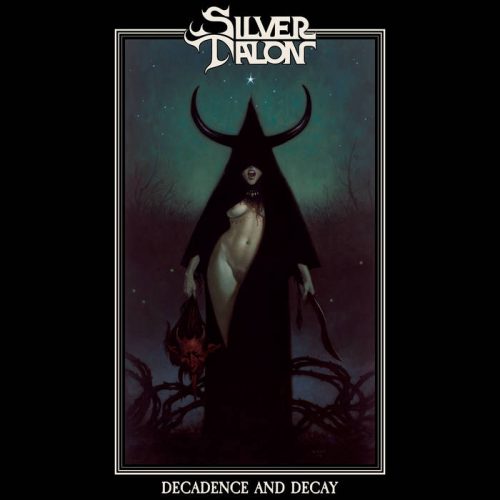 Silver Talon: Decadence and Decay (2021)