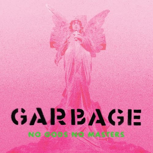 Garbage-No Gods No Masters (2021)