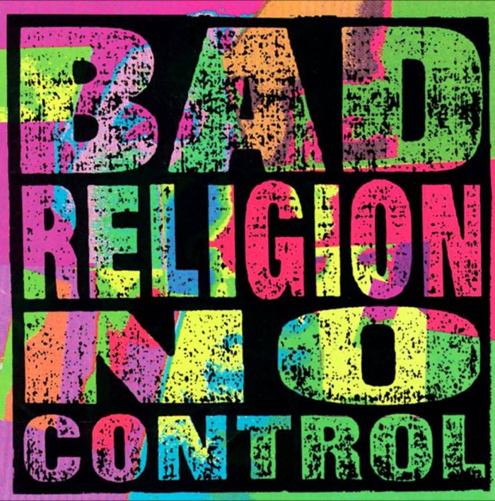 Disco Inmortal: Bad Religion – No Control (1989)