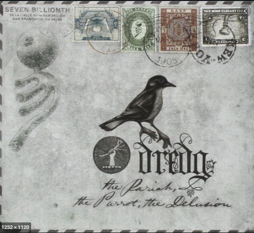 Dredg- «The Pariah, The Parrot, The Delusion» (2009)